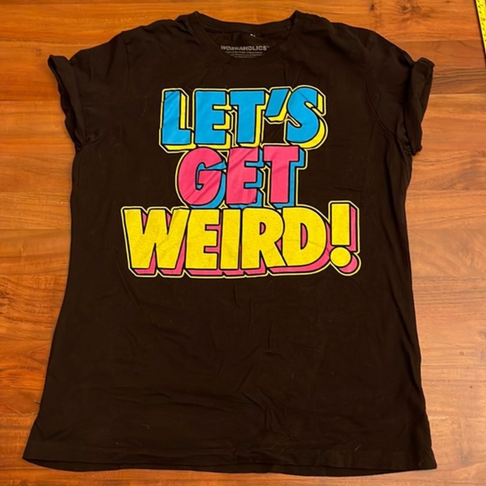 Workaholics Let’s Get Weird t-shirt size XL